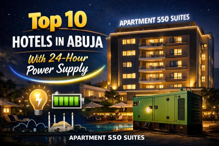 Top 10 Hotels in Abuja With 24-Hour Power Supply by Apartment 550 Suite