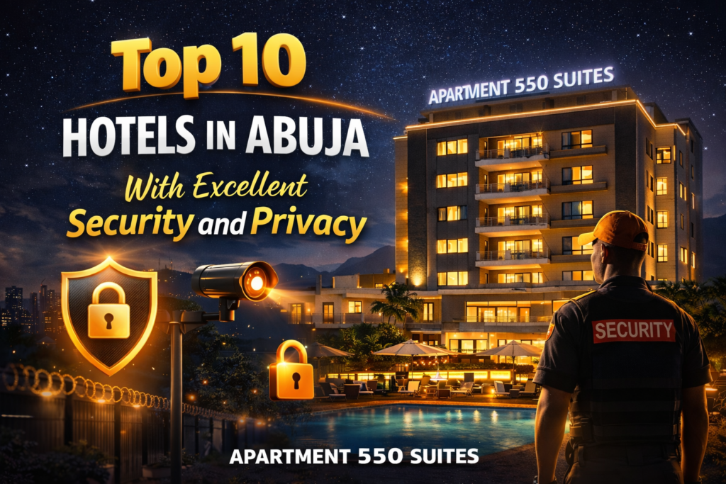 Top 10 Hotels in Abuja With Excellent Security and Privacy